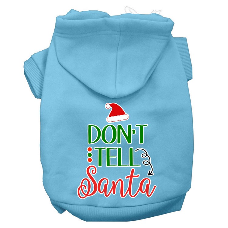 Don't Tell Santa Screen Print Dog Hoodie Baby Blue XXL